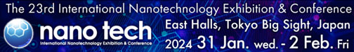 「nano tech 2024 第23回 国際ナノテクノロジー総合展・技術会議」のバナー