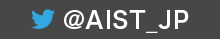 Twitter @AIST_JP